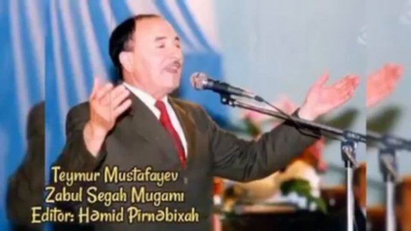 Teymur Mustafayev - Zabul Segah Mugamı