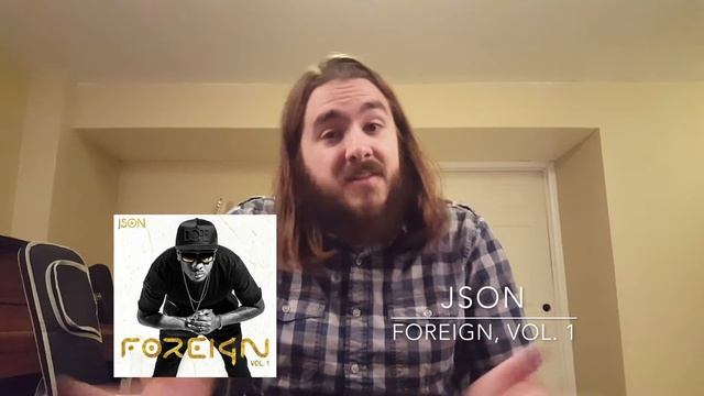 Json – Foreign, Vol. 1 (album review) смотреть онлайн