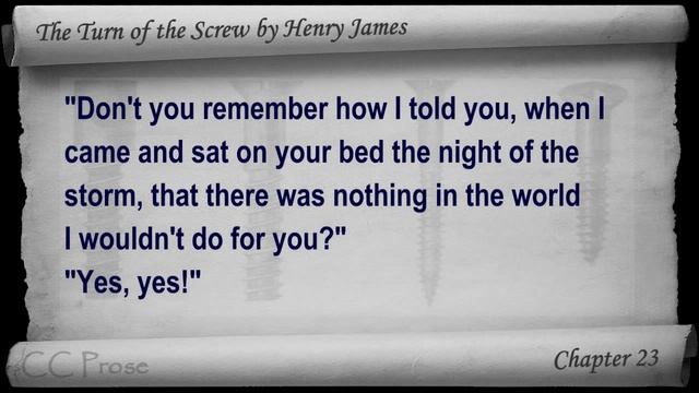 Chapter 23 - The Turn of the Screw by Henry James смотреть онлайн