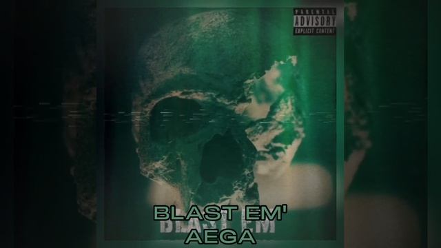 BLAST EM' BY AEGA смотреть онлайн