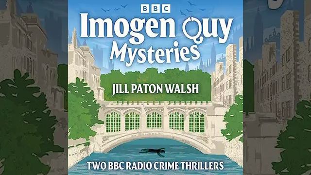 Jill Paton Walsh - Imogen Quy Detective Mysteries (Thriller Audiobook) #2 смотреть онлайн