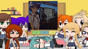 Реакция персонажей Бесконечного лета на ТТ |2 часть| ||Гача лайф||