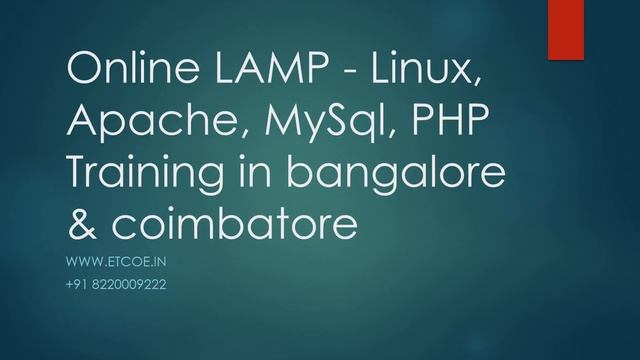 Online LAMP Linux, Apache, MySql,PHP TRAINING IN BANGALORE & COIMBATORE-ETCOE.IN смотреть онлайн