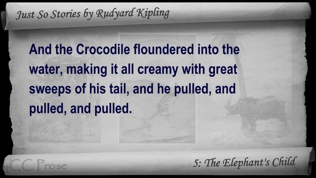 05 - Just So Stories by Rudyard Kipling - The Elephant's Child смотреть онлайн