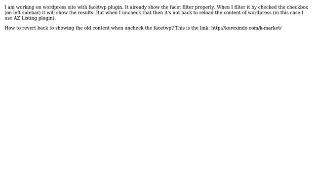 Wordpress: Reload Query Loop When FacetWP Uncheck смотреть онлайн