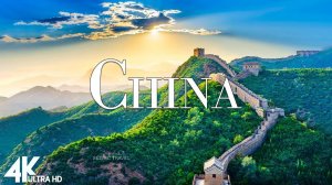 China 4K - Scenic Relaxation Film With Calming Music (4K Video Ultra HD TV)