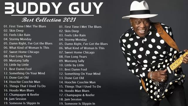 Buddy Guy Best Songs ★ Buddy Guy Collection ★ The Best Of Buddy Guy ★ Blues Guitar
