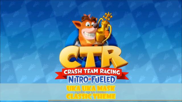 CTR: Nitro-Fueled Uka Uka Classic Theme смотреть онлайн
