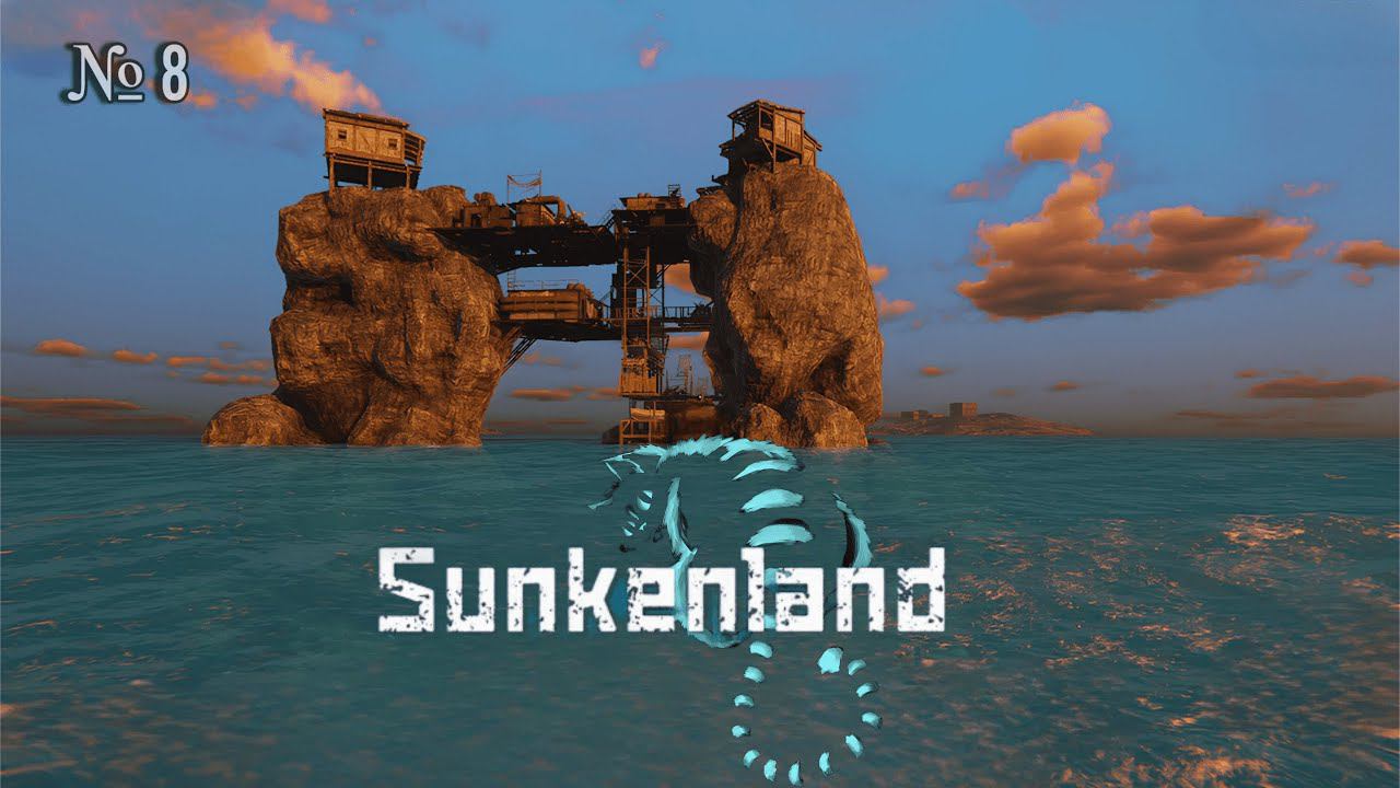 ИЩУ ДО КОГО ДОКОПАТЬСЯ - Sunkenland № 8 смотреть онлайн