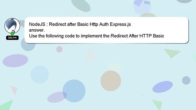 NodeJS : Redirect after Basic Http Auth Express.js смотреть онлайн
