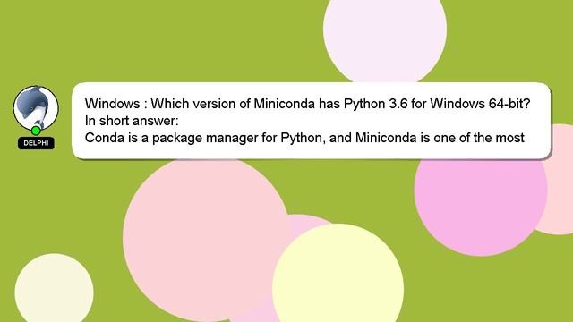 Windows : Which version of Miniconda has Python 3.6 for Windows 64-bit? смотреть онлайн