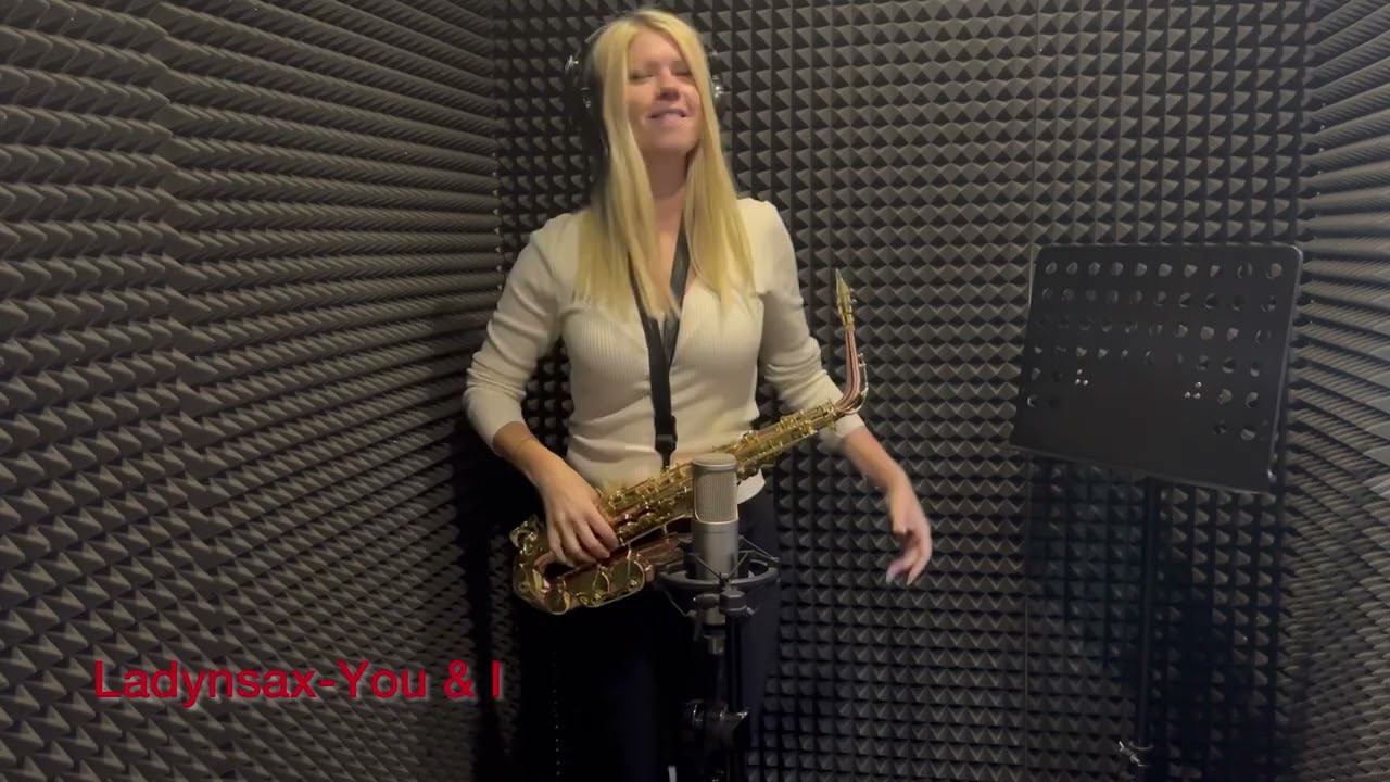 Ladynsax -YOU & I смотреть онлайн