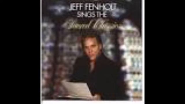 Jeff Fenholt - It Is Well With My Soul смотреть онлайн
