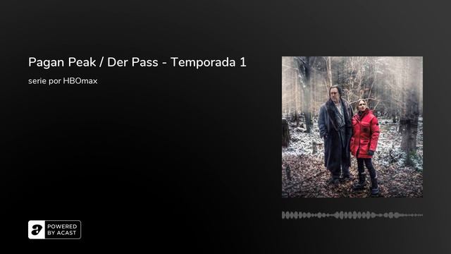 Pagan Peak / Der Pass - Temporada 1