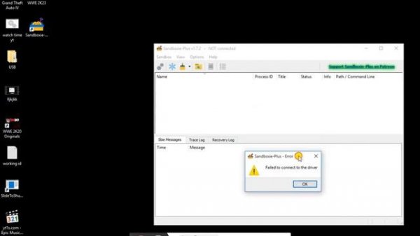 Sandboxie Plus Error Solution Failed To Connect To Drivers 2023