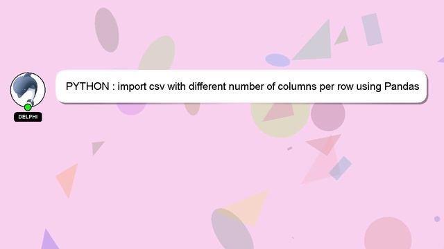 PYTHON : import csv with different number of columns per row using Pandas смотреть онлайн