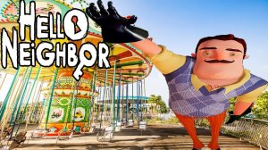 ШОУ ПРИВЕТ СОСЕД!ПАРК РАЗВЛЕЧЕНИЙ!HELLO NEIGHBOR MOD KIT!ИГРА ПРИВЕТ СОСЕД МОД ПРОХОЖДЕНИЕ!