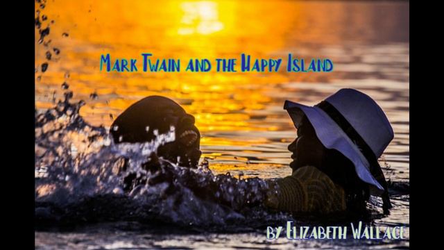 Mark Twain and the Happy Island смотреть онлайн