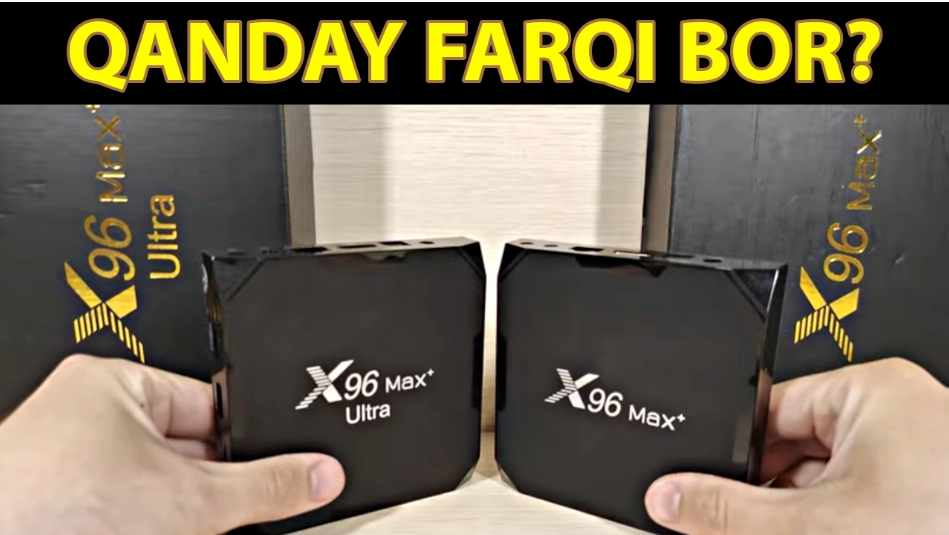 X96MAX+ULTRA va X96MAX+ farqi 2024
Какая разница есть этот приставки 2024 смотреть онлайн