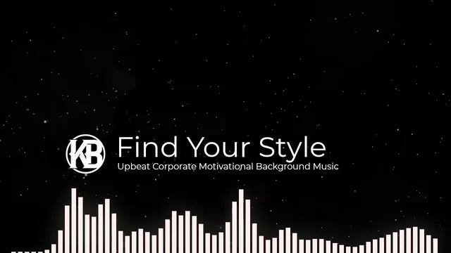 Find Your Style (FREE COPYRIGHT - DOWNLOAD) - Upbeat Corporate Motivational Background Music смотреть онлайн