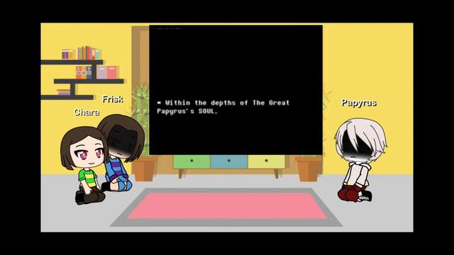 Undertale Frisk Chara Papyrus Reaction to Disbelief Papyrus смотреть онлайн