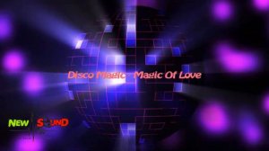 Disco Magic - Magic Of Love