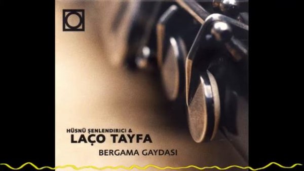 Hüsnü Şenlendirici & Laço Tayfa - Çiftetelli (Bergama Gaydası - 2000)