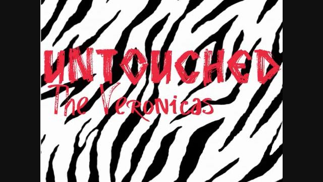 Untouched - The Veronicas