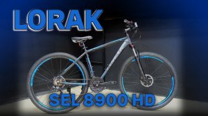 Обзор велосипеда Lorak SEL 8900 HD