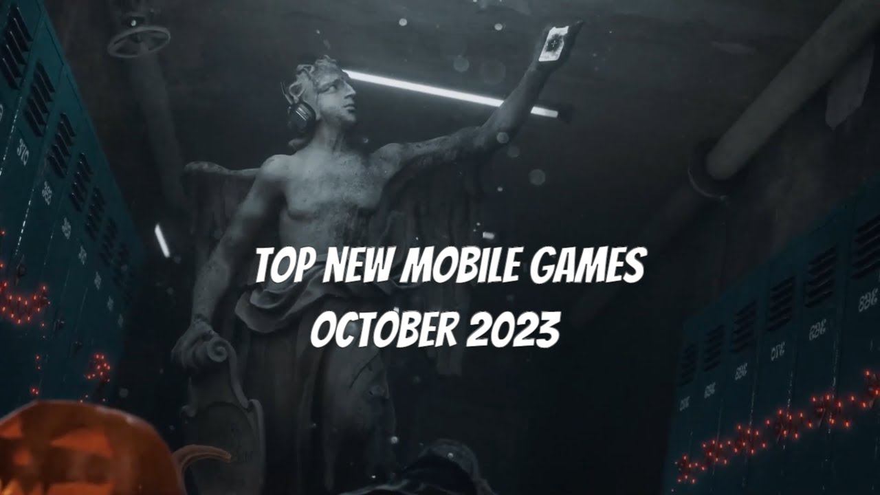 top new mobile games october 2023 #3 смотреть онлайн
