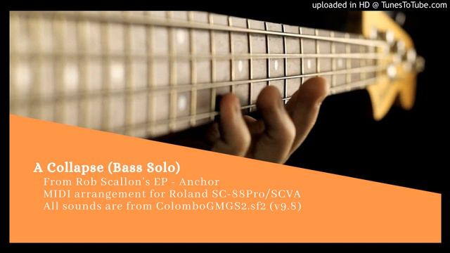 Rob Scallon - A Collapse (Bass+Pinch Solo) as MIDI [ColomboGMGS2.sf2; SC-88Pro Arrange] смотреть онлайн