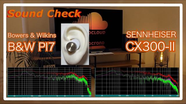 Bowers & Wilkins B&W PI7 vs SENNHEISER CX300-II [IEMs In-Ear headphones Sound Comparison イヤホン音比較] смотреть онлайн