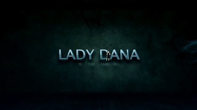 LADY DANA YOUTUBE CHANNEL смотреть онлайн