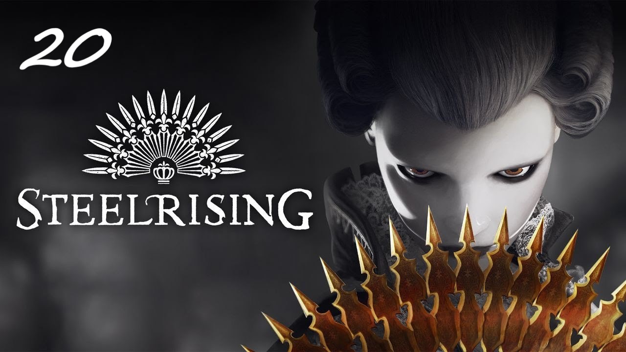 Прохождение Steelrising - Часть двадцатая. Гипсовая шахта