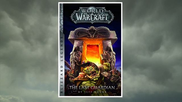 Warcraft: The Last Guardian Novel Review смотреть онлайн