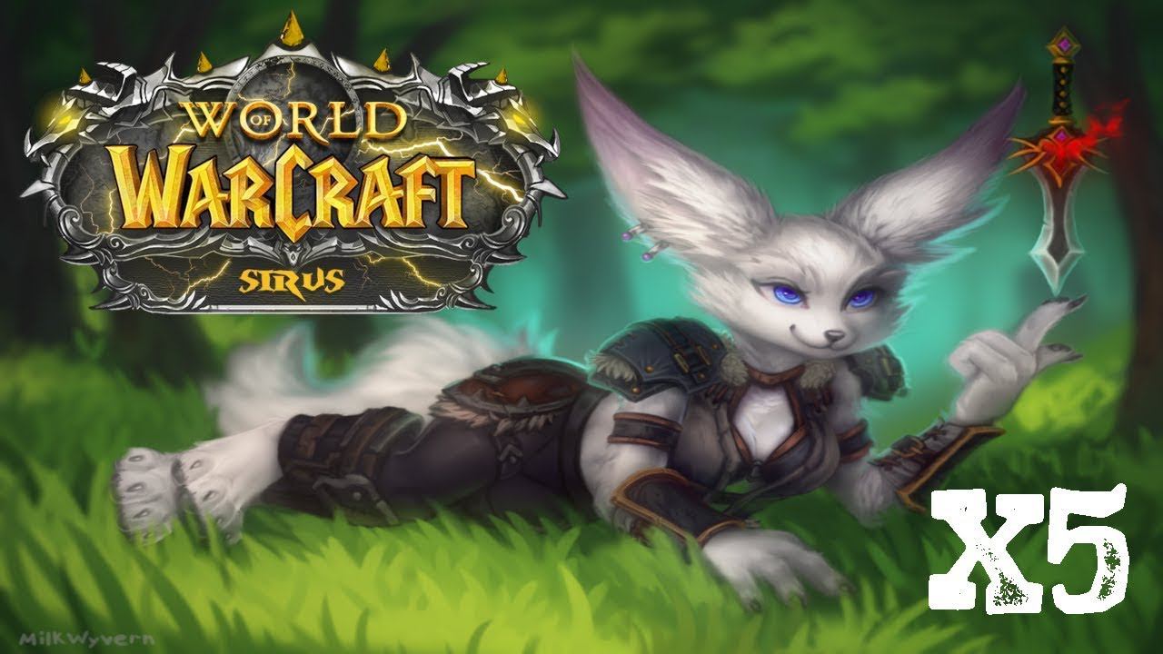 Wow Sirus x5 - ПЕРВЫЙ ОПЫТ НА СИРУСЕ Wow Sirus World of Warcraft смотреть онлайн