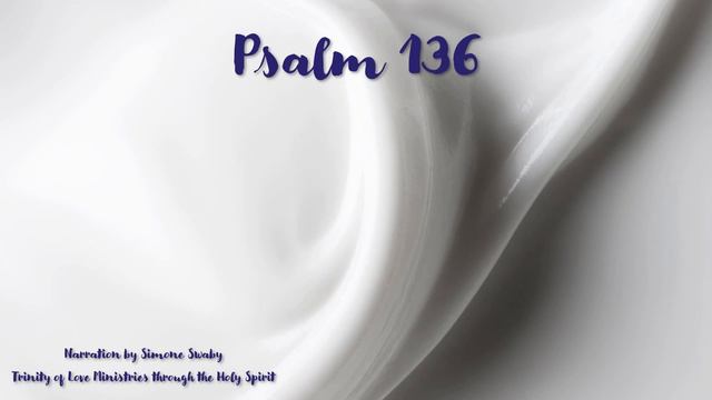 150 Days of the Psalms- Psalm 136 смотреть онлайн