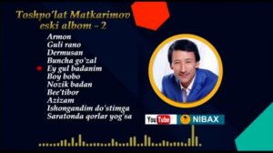 2 кисим #ТОШПОЛАТ МАТКАРИМОВ ИЖРОСИДА