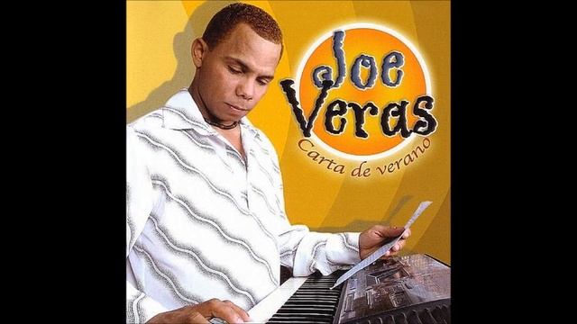 Joe Veras - Carta De Verano смотреть онлайн