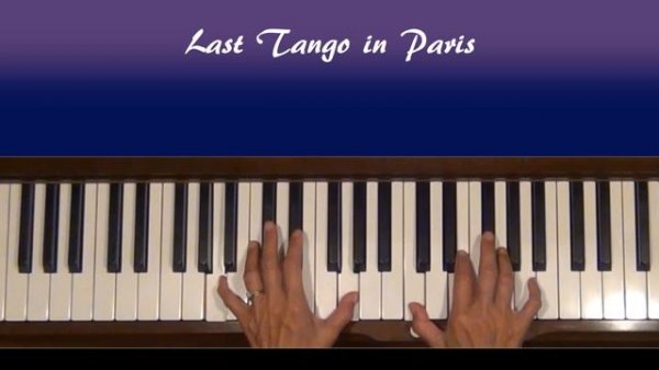 Last Tango in Paris Piano Tutorial
