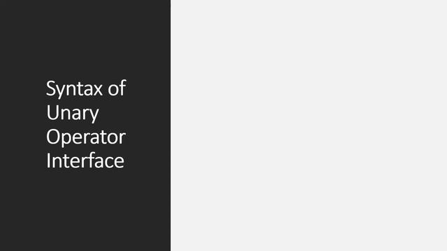 Unary Operator Interface | Syntax & Usage | Primitive Variant of Unary Operator Interface смотреть онлайн