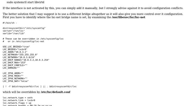 Unix & Linux: "failed to attach 'veth87VSIJ' to the bridge 'virbr0': No such device" смотреть онлайн