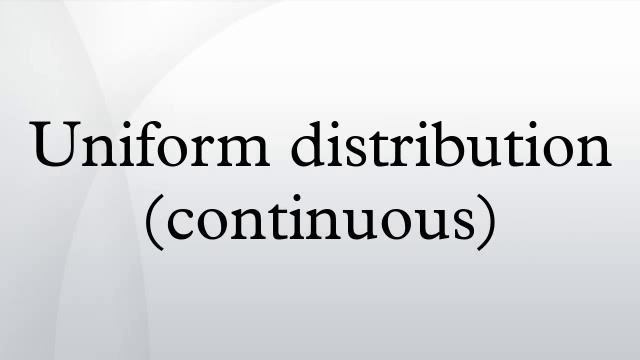 Uniform distribution (continuous) смотреть онлайн
