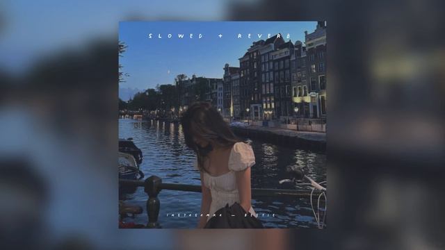 Instasamka — Bestie | Slowed + Reverb |