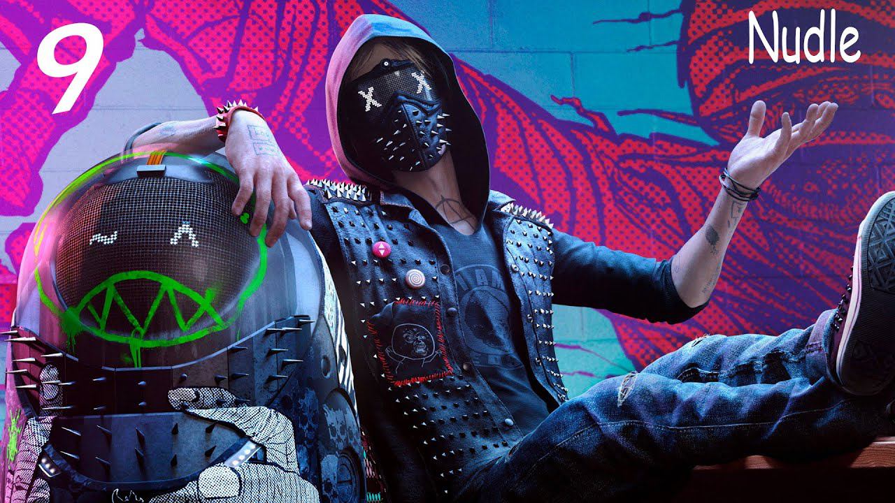 Прохождение Watch Dogs 2— Часть 9: Nudle