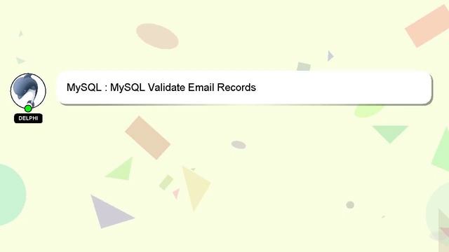 MySQL : MySQL Validate Email Records смотреть онлайн