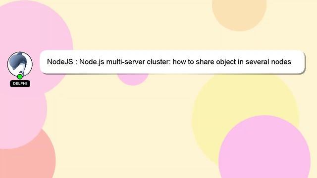 NodeJS : Node.js multi-server cluster: how to share object in several nodes cluster смотреть онлайн