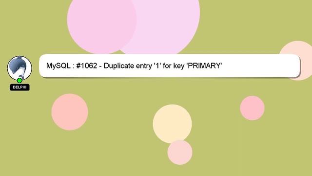 MySQL : #1062 - Duplicate entry '1' for key 'PRIMARY' смотреть онлайн
