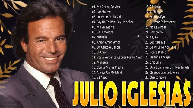 JULIO IGLESIAS SUS MEJORES CANCIONES - VIEJITAS PERO BUENAS ROMÁNTICAS JULIO IGLESIAS ( 35 EXITOS ) смотреть онлайн