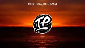 Inkyz - Shiva (ft. M.I.M.E)  1,1 млн просмотров